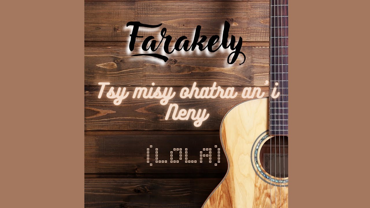 Farakely • Tsy misy ohatra an'i Neny Cover (Lôla)