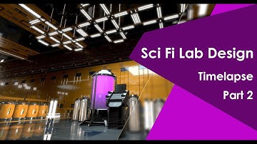 Sci Fi Lab Design Timelapse Part 2
