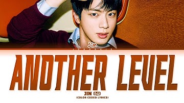 Thumbnail of Jin (진) 'Another Level' Lyrics (Color Coded Lyrics)