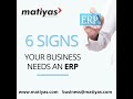 6 SIGNS YOUR BUSINESS NEEDS AN ERP