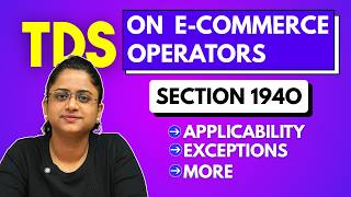 Section 194O TDS on E-commerce Operators - Applicability, Exceptions and More
