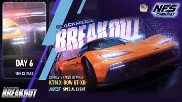 Breakout: Day 6 THE CLIMAX | 2024 KTM X-Bow GT XR | NFS No Limits