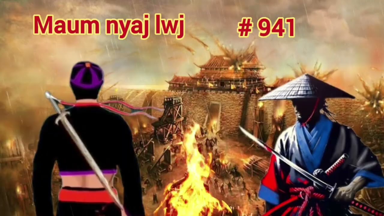 Maum nyaj lwj part 941