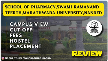 School of Pharmacy,Swami Ramanand Teerth,Marathwada University,Nanded Review / B-Pharmacy / MHT-CET