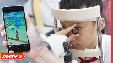 Đừng Để Thiết Bị Điện Tử Cướp Đi Đôi Mắt Của Trẻ | An Toàn Sống | ANTV