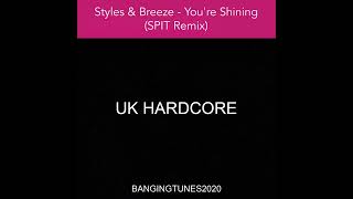Styles & Breeze - You're Shining (SPIT Remix)