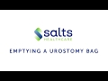 Emptying a urostomy bag  salts healthcare