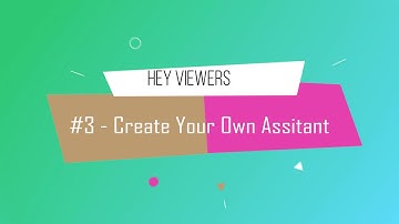 #3-Create Your Own Assistant and earn T-shirt and $200 cloud credit With Dialogflow and AWS Lambda