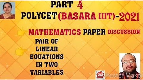 #TS POLYCET PAPER DISCUSSION II MATHEMATICS II PART 4 II PAIR OF LINEAR EQUATIONS IN TWO VARIABLES