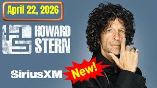 Howard Stern Show April 22, 2026 FULL SHOW