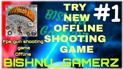 try new shooting offline game like COD mobile| part 1 |  @OfficialBishnu