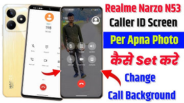 Realme Narzo N53 Caller Screen Per Photo Kaise Lagaye| Change Call Background Photo Realme Narzo N53