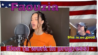 Faouzia - elon (a work in progress) - REACTION - beautiful voice, what can you say?