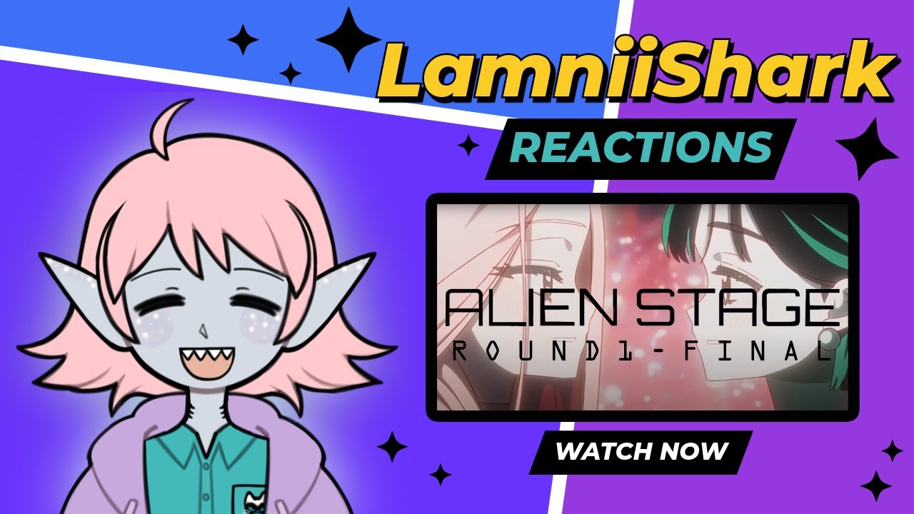 Lamnii Chat - REACTS - to Alien Stage (up to F I N A L)