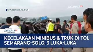 Kecelakaan Minibus & Truk di Tol Semarang–Solo, 3 Luka-Luka