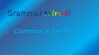 10.2 Commas in Sentences