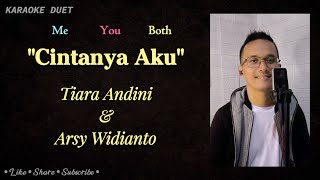 Cintanya Aku Karaoke Duet | Part Cowok Male Part Only Tanpa Vokal Cewek | Tiara Andini-Arsy Widianto