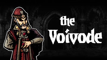 Darkest Dungeon Mods: How to play The Voivode!