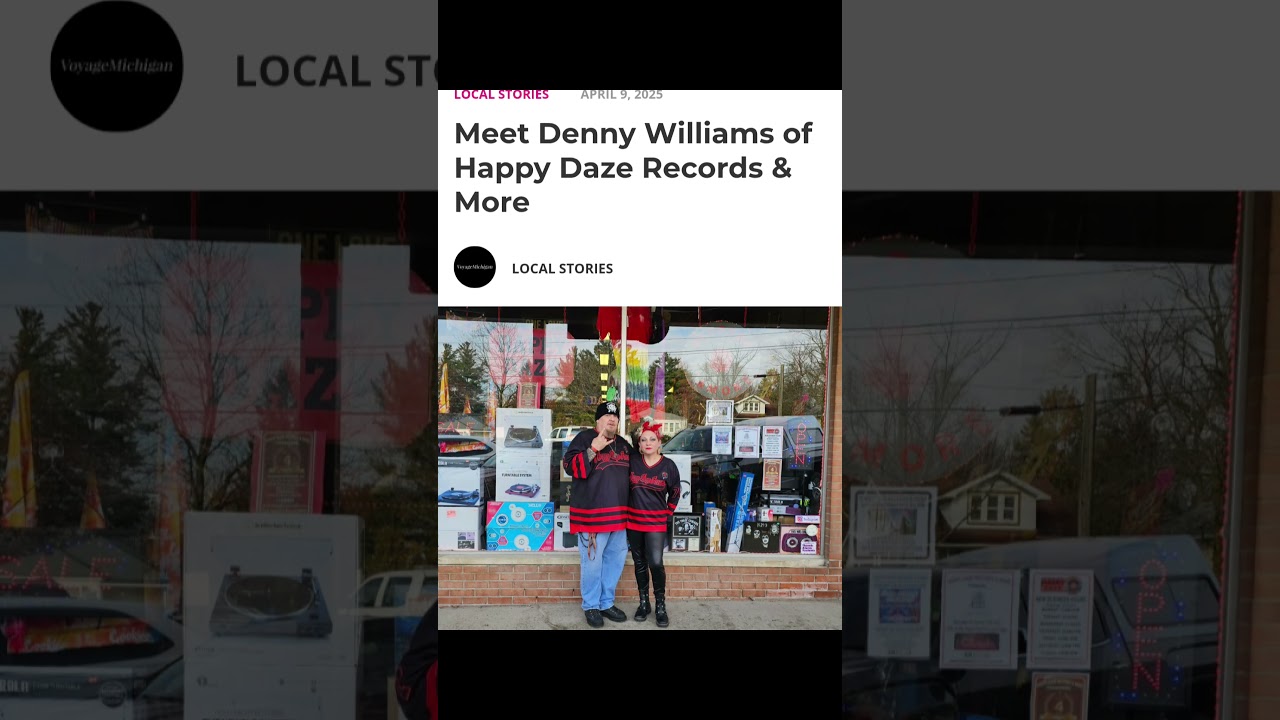 https://voyagemichigan.com/interview/meet-denny-williams-of-happy-daze-records-more