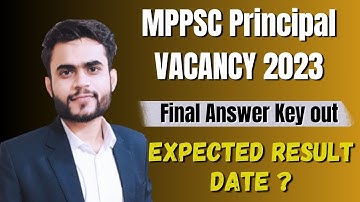 Mppsc Principal Vacancy 2023 | Final Answer Key Out | Expected Date of result