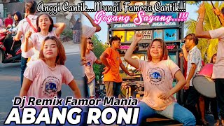 Download Lagu ANGGI CANTIK~MUNGIL FAMORA CANTIK~GOYANG SAYANG‼️DJ ABANG RONI FAMOR MANIA MP3
