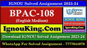 BPAC 108 (English Medium) IGNOU Solved Assignment 2023-24 (Exam Session : June 2024, Dec 2024)