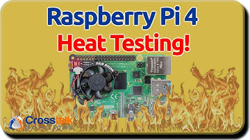 Raspberry Pi 4 Heat Testing
