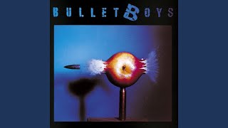 Video thumbnail of "BulletBoys - F#9"