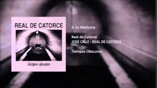 La Medicina  - Real De Catorce chords