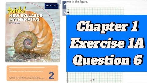 Oxford Think New Syllabus Mathematics 8th Edition Book 2 || Chapter 1 | Exercise 1A | Question 6