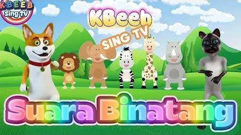 KBeeb Lagu SUARA BINATANG #laguanak #suarabinatang #kbeeb