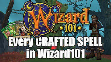 Complete Guide To Crafted Spells in Wizard101