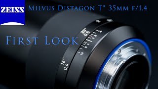 Zeiss Milvus 35mm f/1.4 Distagon T* |  First Look | 4K