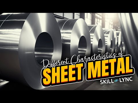 Different Characteristics of Sheet Metal |