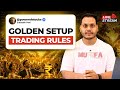 Live Market Golden setup | Trading Rules