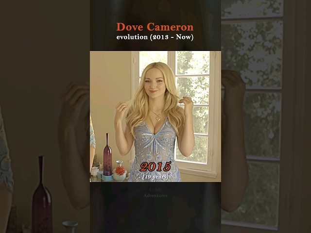 Dove Cameron evolution (2013-2024) 🎬✨️ #dovecameron #throwback #actress class=