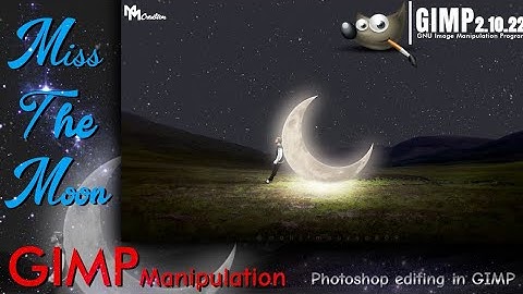 Miss the Moon - GIMP Manipulation Tutorial Processing | Photoshop editing in gimp | Codingcreator