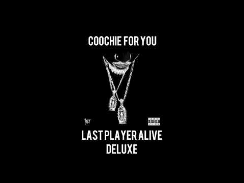 Fki 1st - Coochie For You
