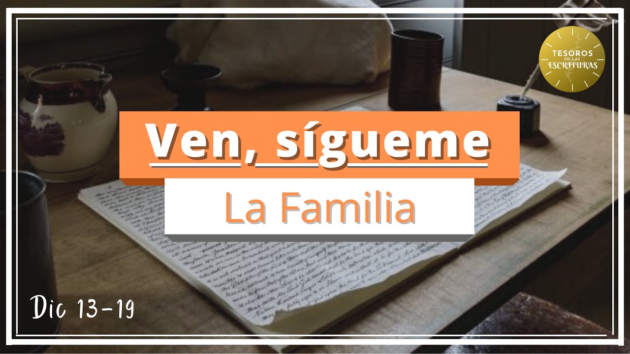 La Familia: Una proclamacion para el mundo | Dic 13-19 | TEE 103 - YouTube