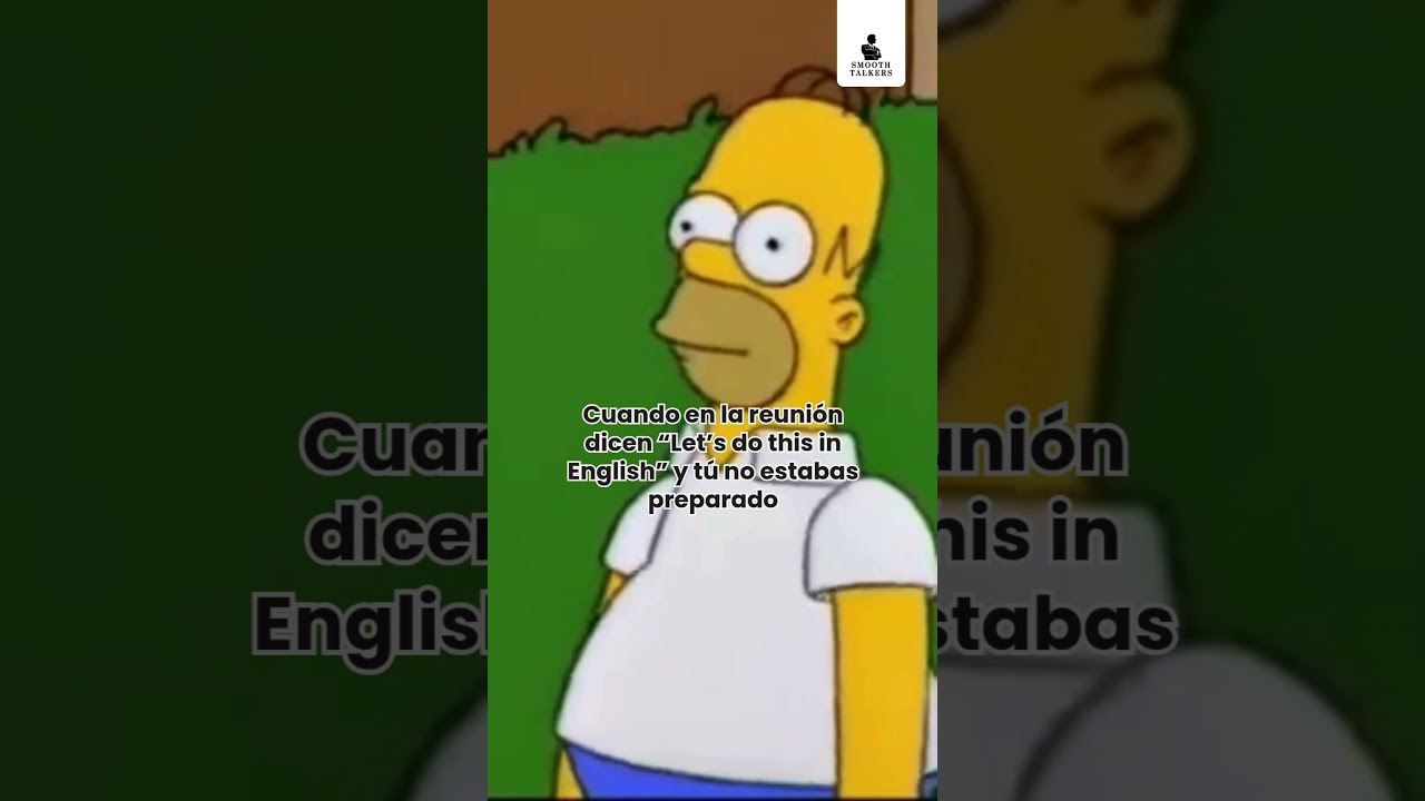 Cuando en la reunión dicen 'Let's do this in English' y no estabas preparado 🤷‍♂️ |  Smooth Talkers