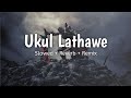 Ukul Lathawe slowed + Reverb + Remix song | #remix #song #song #newsong #sinhala