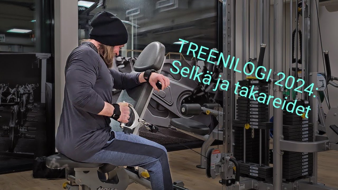 TREENILOGI 2024: Selkä ja takareidet