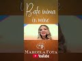 Bate inima in mine @MarcelaFotaOficial short