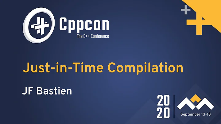 Just-in-Time Compilation - JF Bastien - CppCon 2020