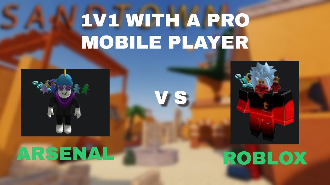 6r1np3tkwqquwm - 1v1 pro arsenal player roblox roblox