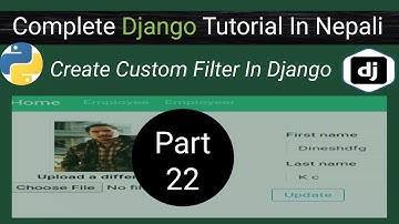 Create Custom Filter In Django | Django Tutorial IN Nepali by Dinesh Kc | Part-22