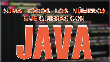 Como SUMAR N números en JAVA 2022