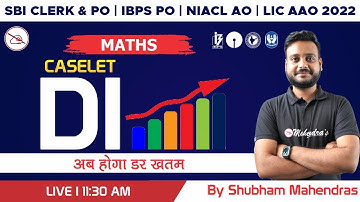 SBI Clerk & PO | IBPS PO 2022 | Insurance 2022  | Maths | Caselet DI | Shubham Mahendras