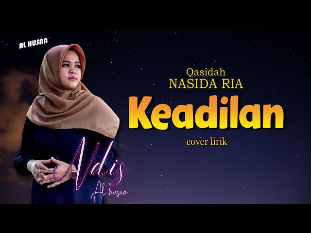 Merdu!! Qasidah Jadul || KEADILAN Nasida Ria cover NDIS (lirik) class=