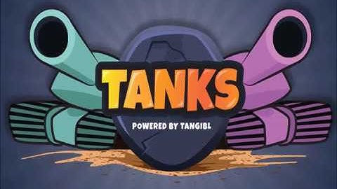 TANKS Powered by Tangibl